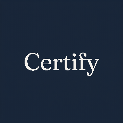 Certify